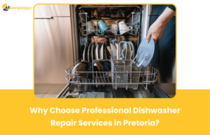 Professional Dishwasher Repairs in Pretoria | Call: 0844624931